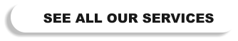 SEE ALL OUR SERVICES